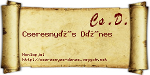 Cseresnyés Dénes névjegykártya
